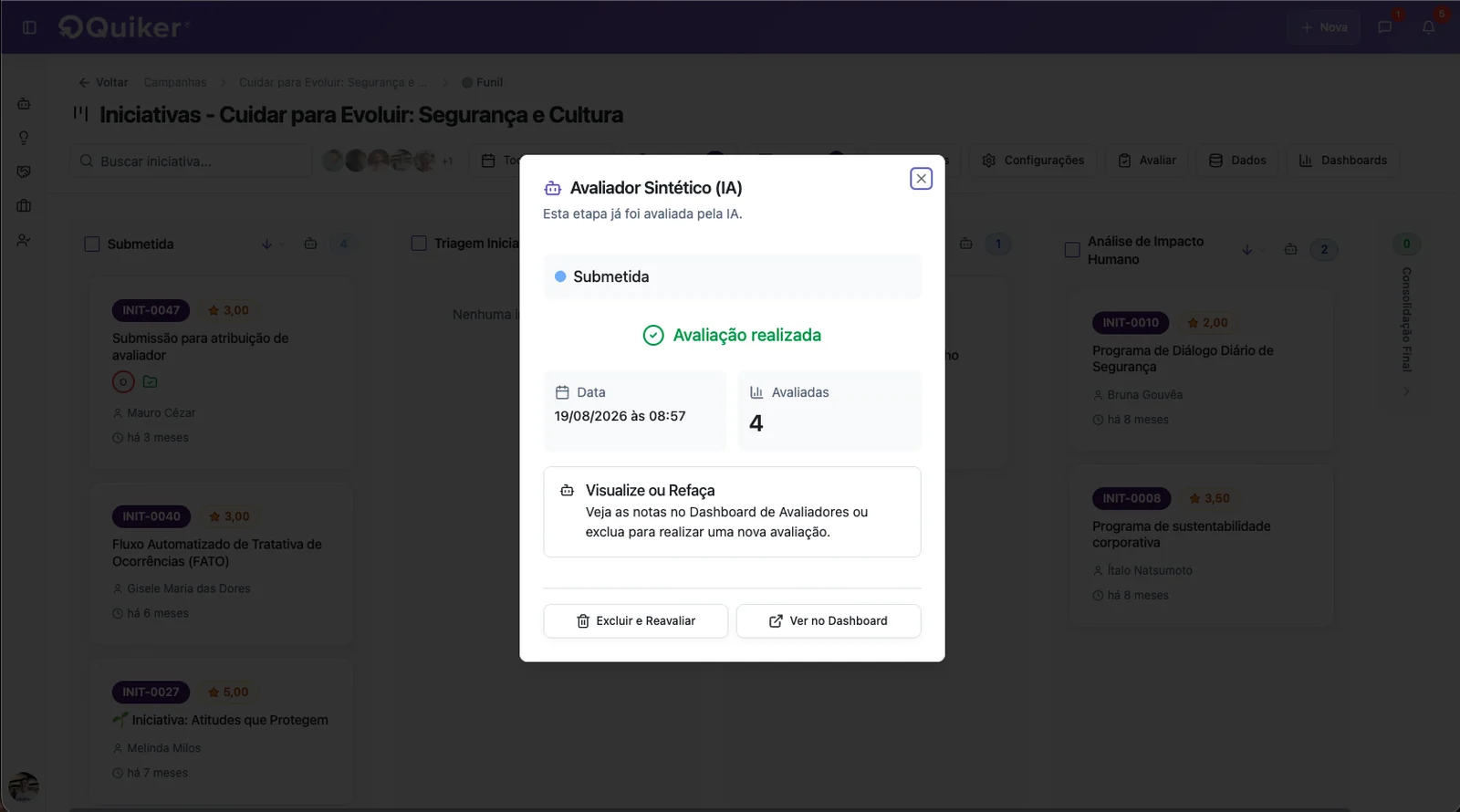 Avaliador Sintético de IA da Quiker mostrando avaliação realizada em uma etapa do funil, data, quantidade avaliada e acesso ao dashboard