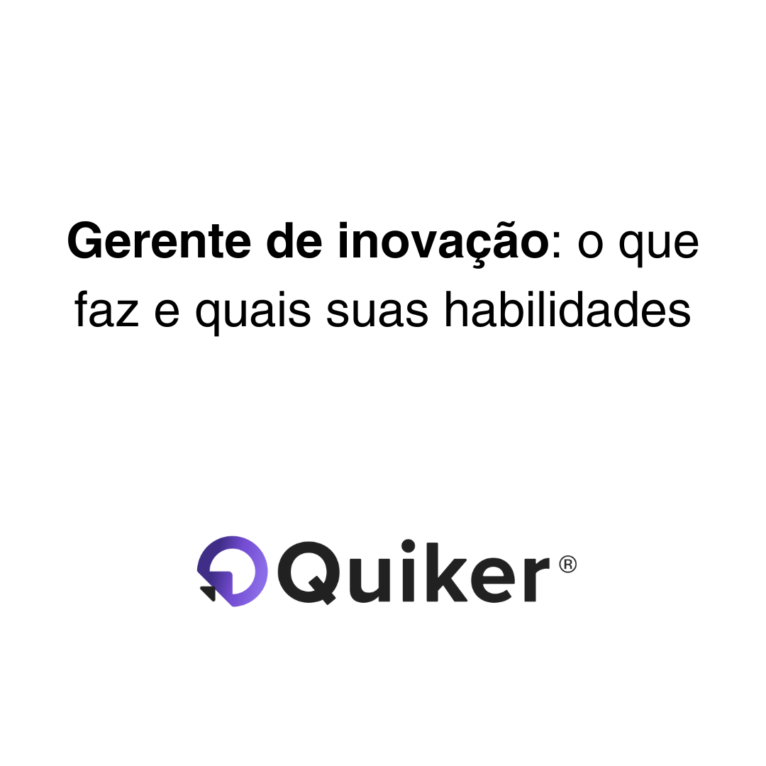 Gerente de inovação: funções e habilidades