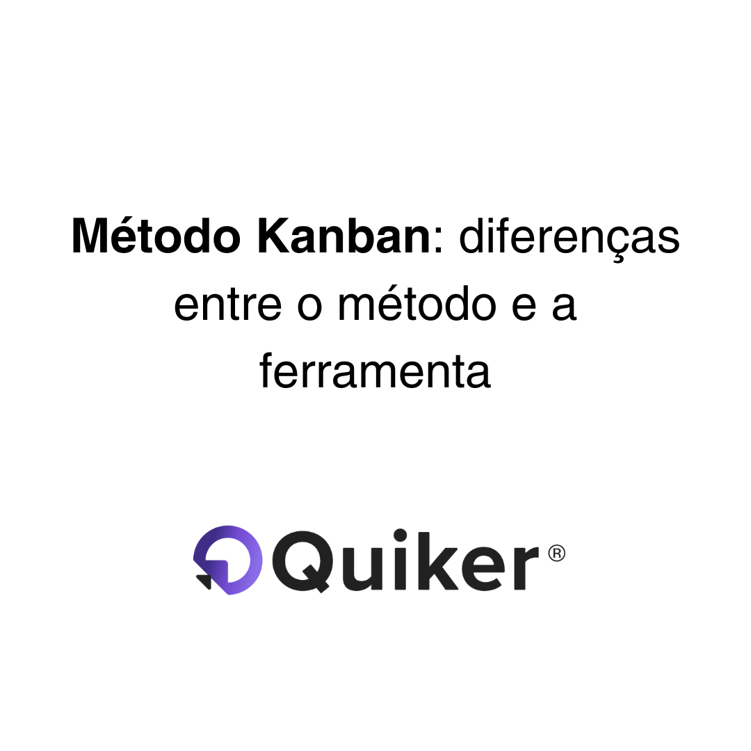 Diferenças entre o método Kanban e a ferramenta Kanban