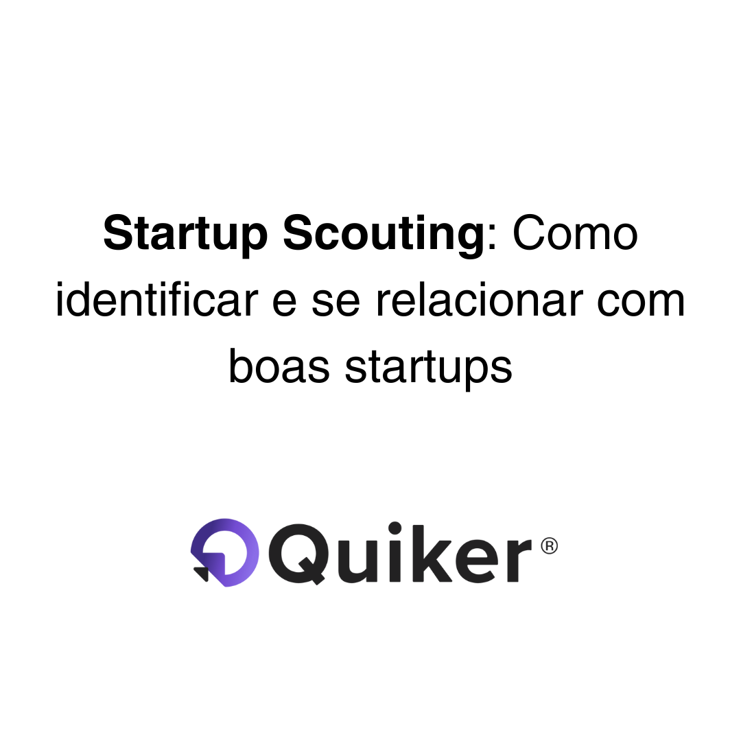 Startup Scouting: identificação e parceria com startups
