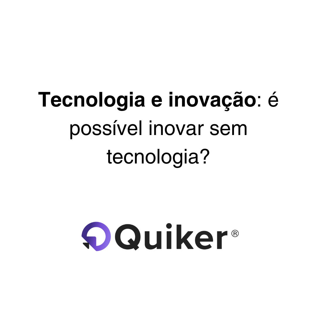 Inovação sem tecnologia