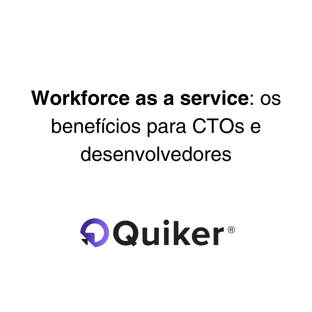 Benefícios do Workforce as a Service para CTOs e desenvolvedores