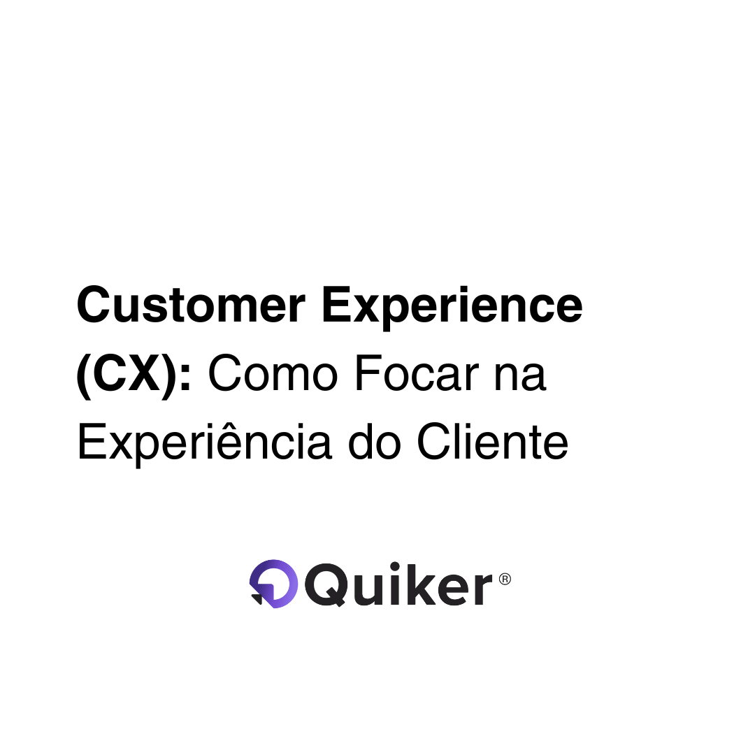 Customer-Experience-(CX)-Como Focar-na-Experiência-do-Cliente
