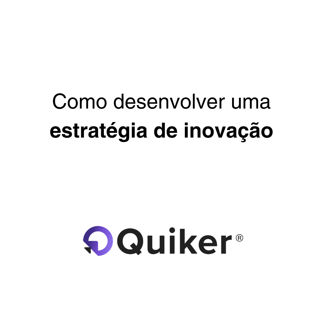 Como desenvolver uma estratégia de inovação