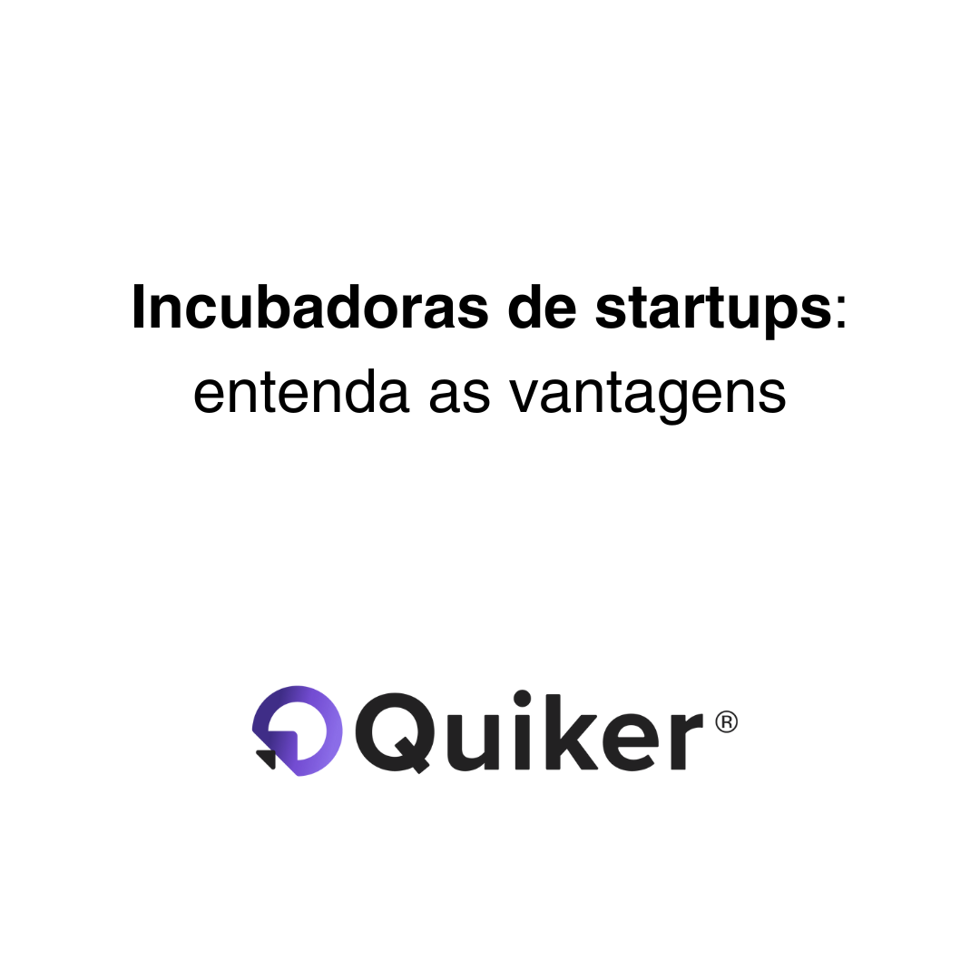 Incubadoras de startups: entenda as vantagens