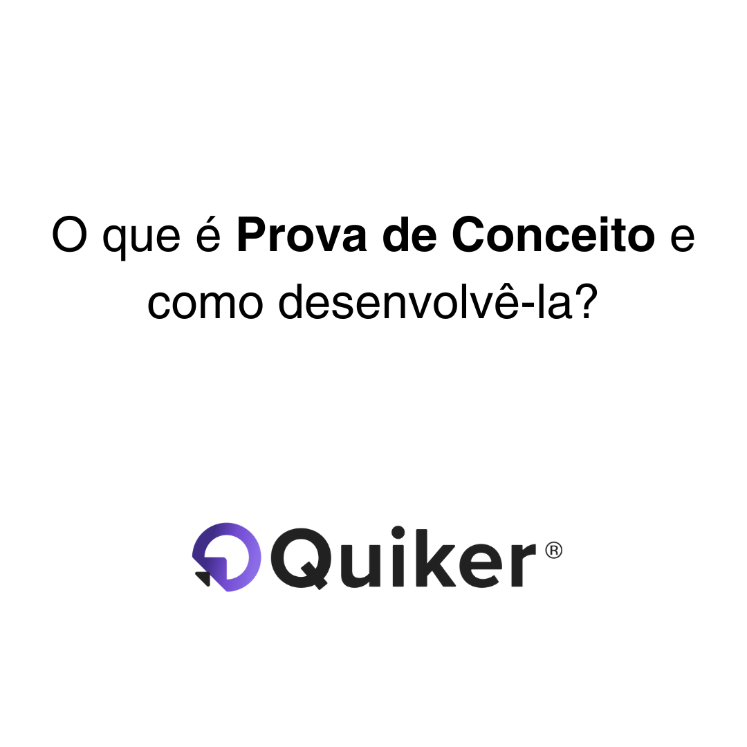 O que é Prova de Conceito de como desenvolvê-la?