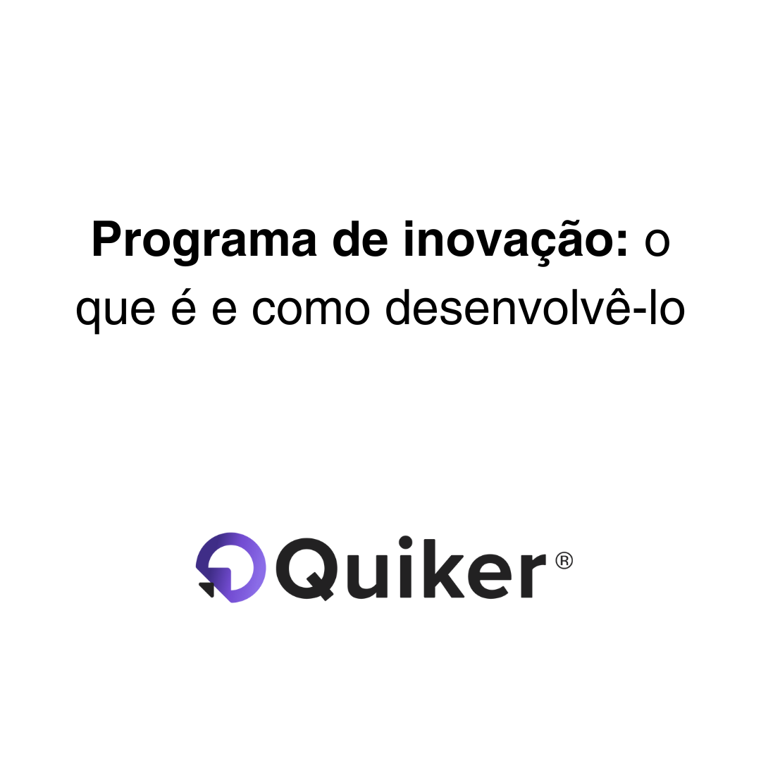 Programa de inovação: o que é e como desenvolvê-lo