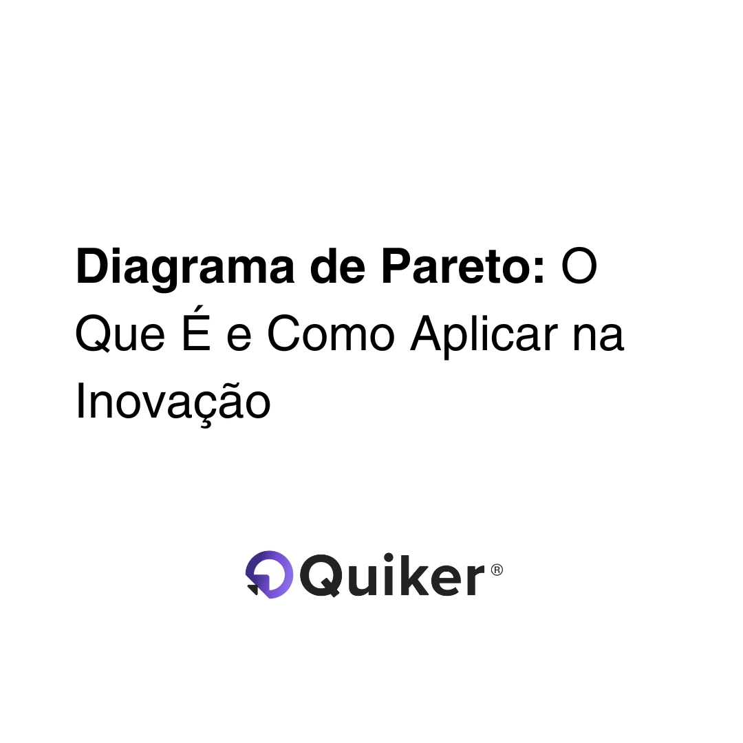 Diagrama de Pareto: O Que É e Como Aplicar na Inovação