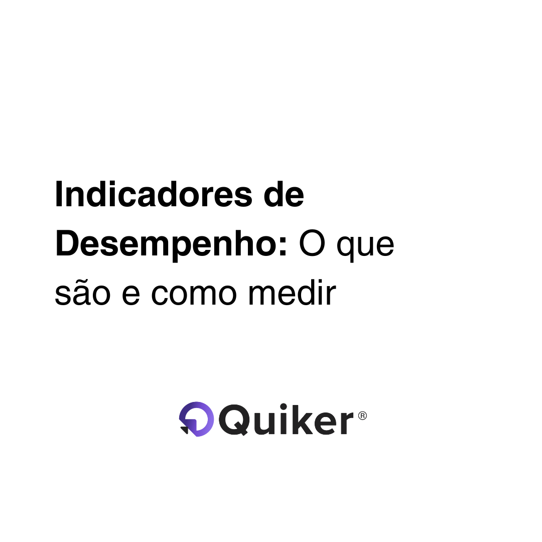 Indicadores de Desempenho: O que são e como medir