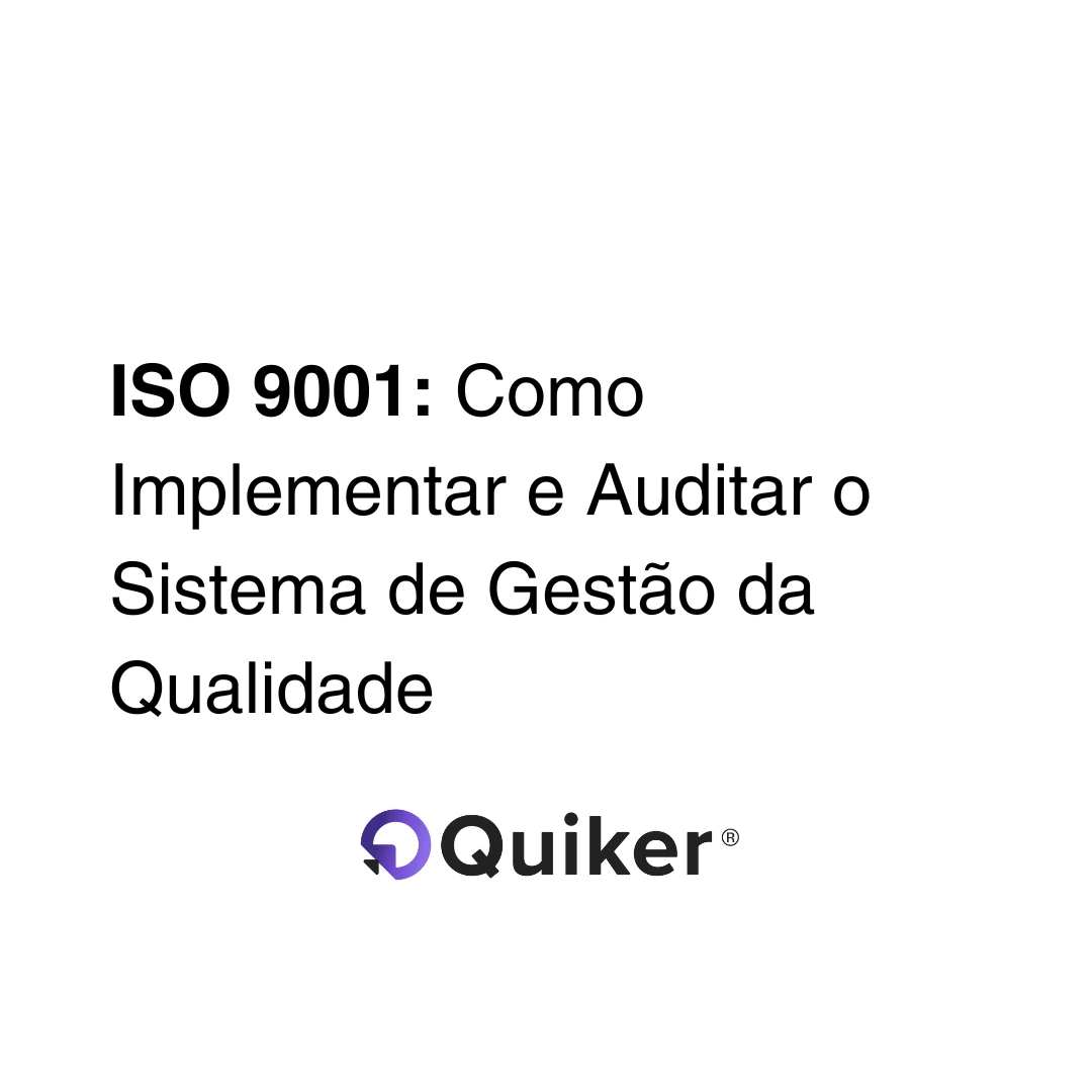 ISO 9001: Como Implementar e Auditar o Sistema de Gestão da Qualidade