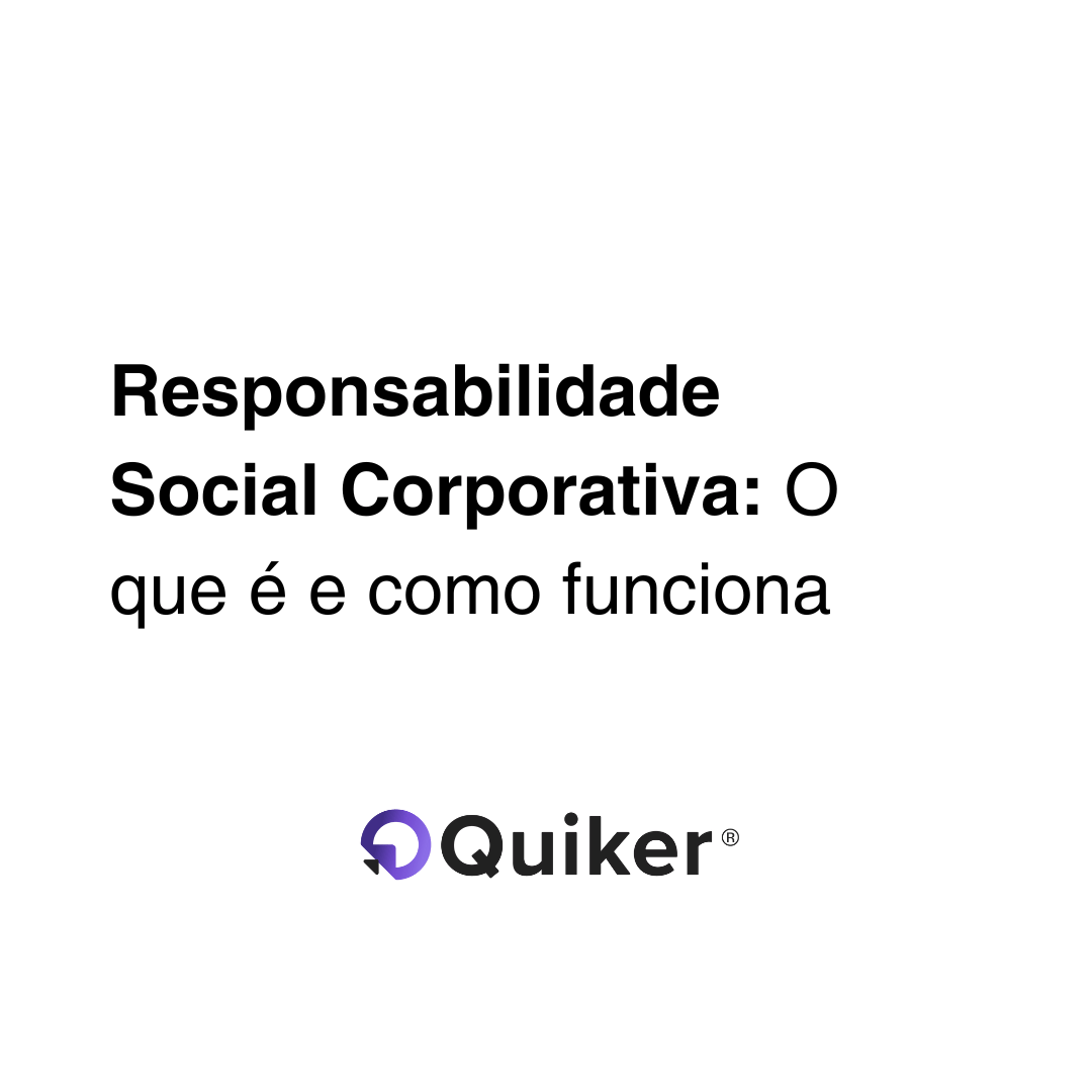 Responsabilidade Social Corporativa: O que é e como funciona