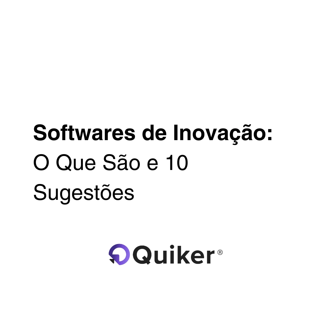 Softwares de Inovação: O Que São e 10 Sugestões
