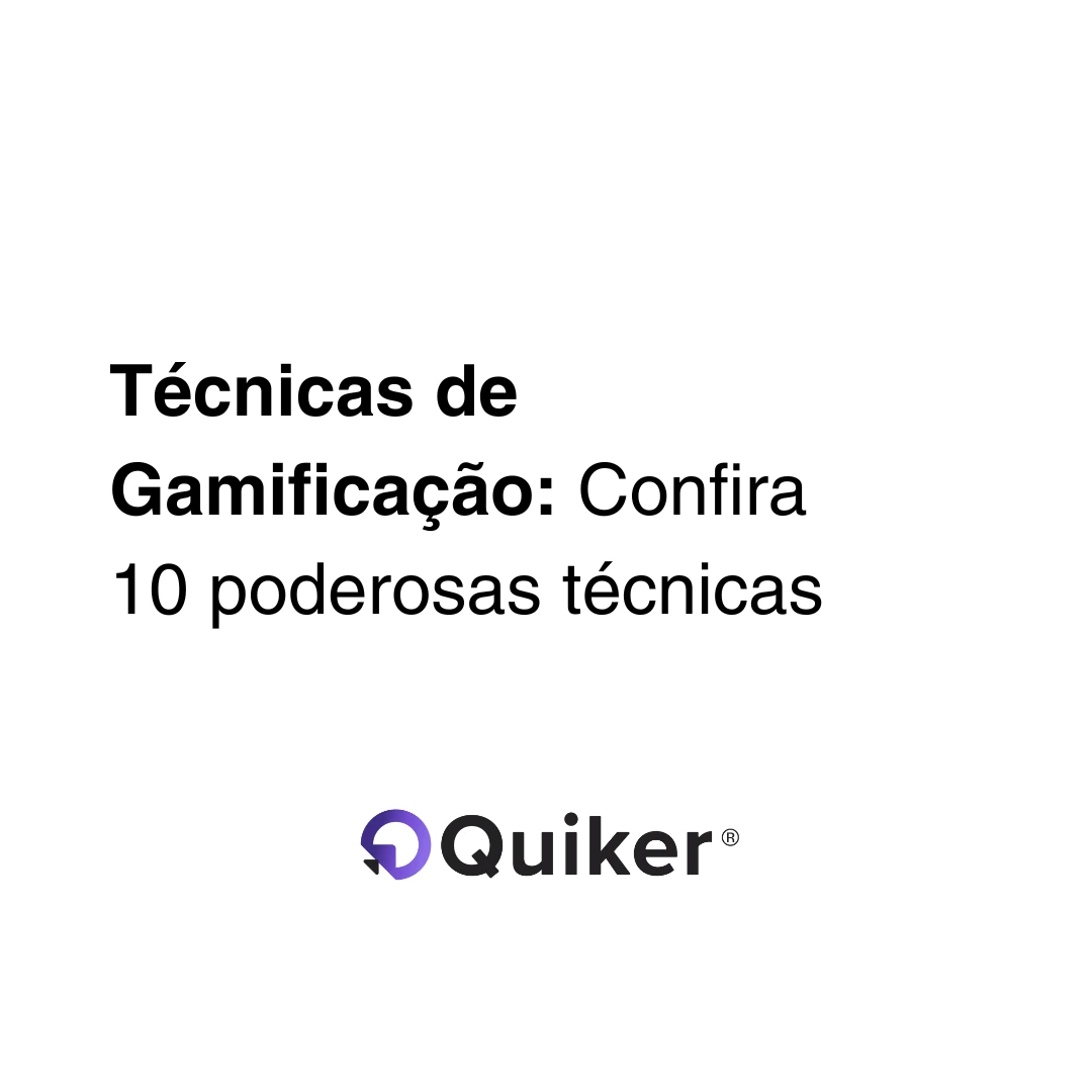 Técnicas de Gamificação: Confira 10 poderosas técnicas